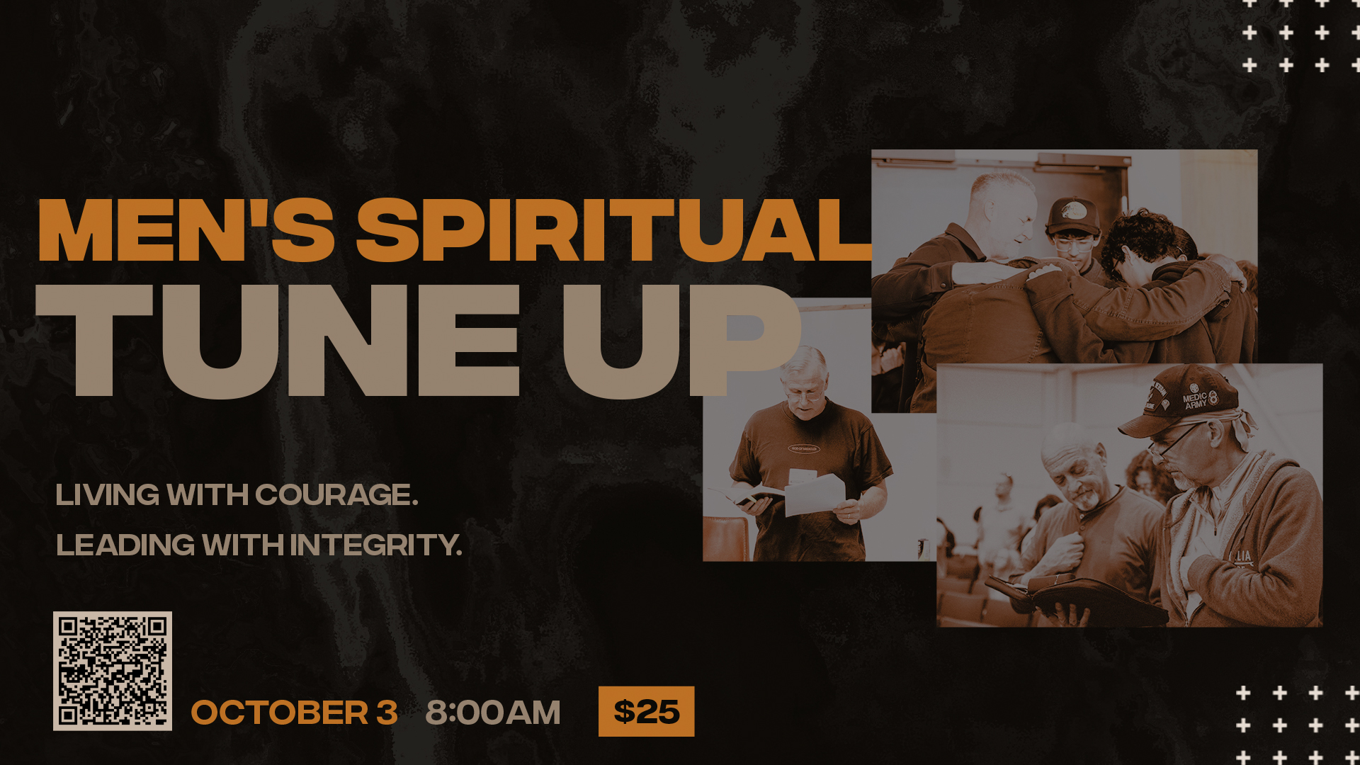 Men's Spiritual Tune Up — Living with courage. Leading with integrity.